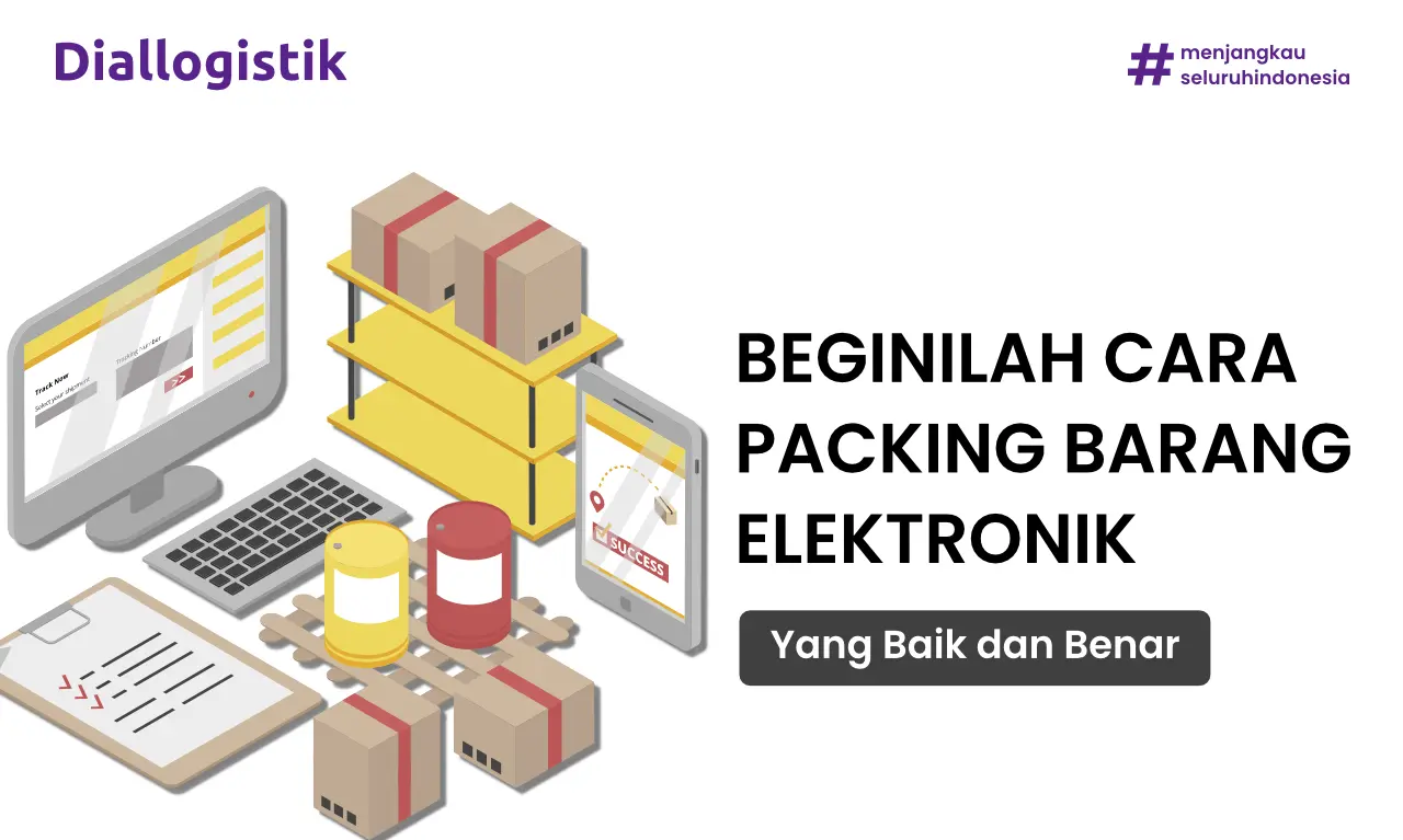 cara packing barang elektronik